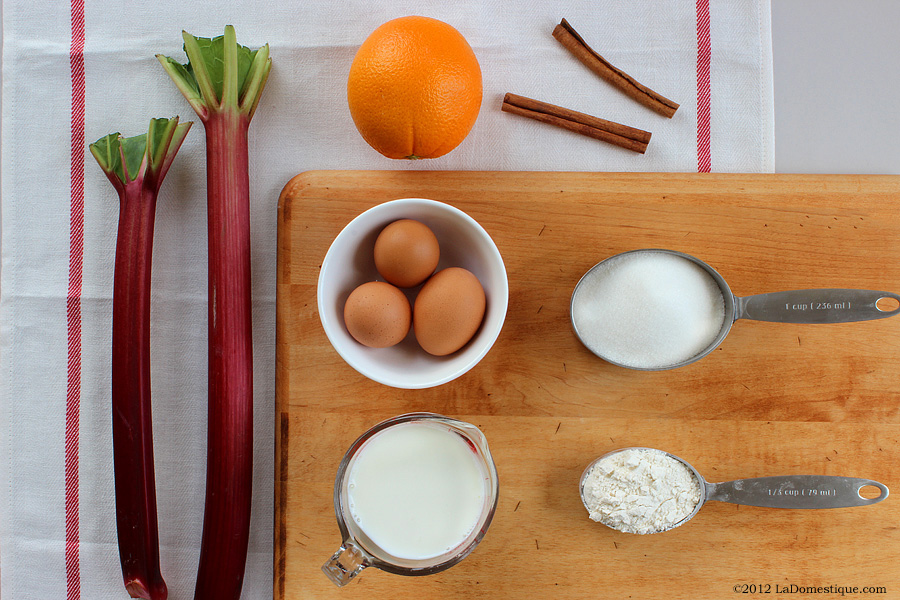 Ingredients for Rhubarb Clafoutis (c)2012 LaDomestique.com Ingredients for Rhubarb Clafoutis (c)2012 LaDomestique.com